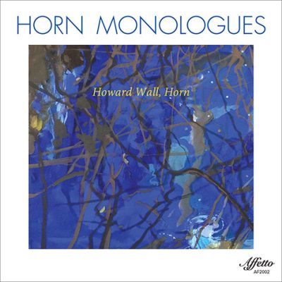 Horn Monologues – Howard Wall