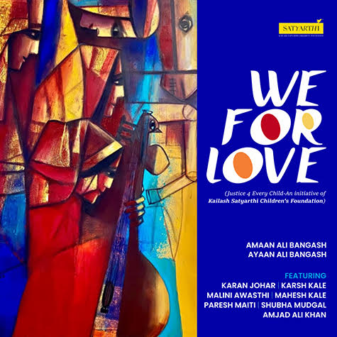 We For Love – (Justice 4 Every Child–An initiative of Kailash Satyarthi Children’s Foundation)